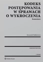 Kodeks postępowania w sprawach o wykroczenia Komentarz