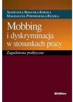 Mobbing i dyskryminacja w stosunkach pracy - tantis.pl