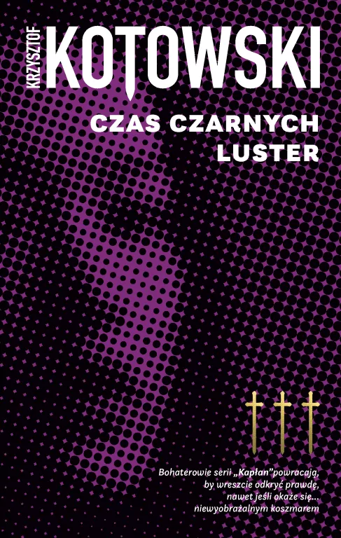 Kapłan T.3 Czas czarnych luster - tantis.pl