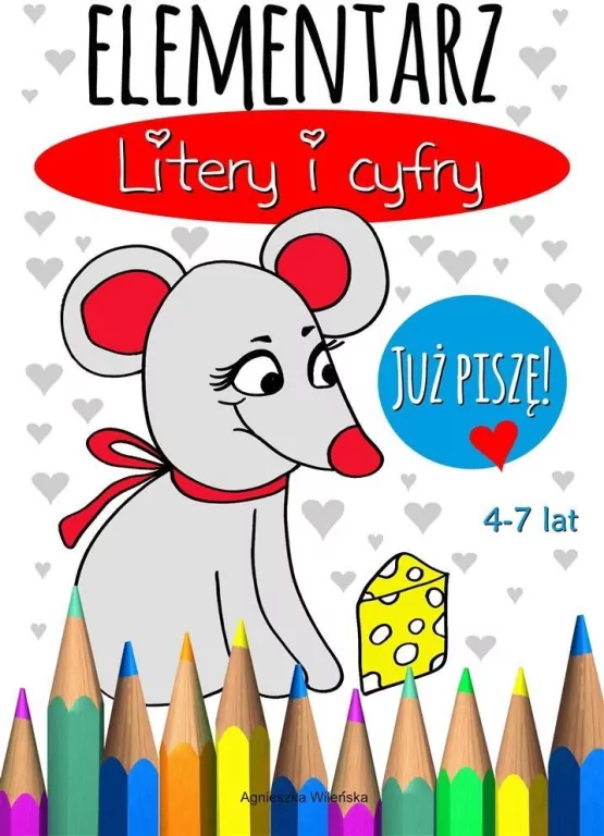 Elementarz. Litery i cyfry. Już piszę! 4-7 lat - tantis.pl