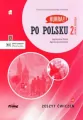 Po polsku 2. Zeszyt ćwiczeń + mp3. Nowa edycja - tantis.pl