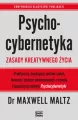 Psychocybernetyka. Zasady kreatywnego życia - tantis.pl