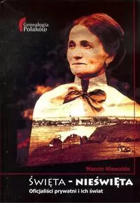 Święta-Nieświęta. Oficjaliści prywatni i ich świat - tantis.pl