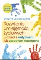 Rozwijanie umiejętności życiowych u dzieci z autyzmem lub zespołem Aspergera - tantis.pl