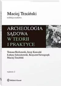 Archeologia sądowa w teorii i praktyce - tantis.pl