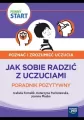 Jak sobie radzić z uczuciami. Poznać i zrozumieć uczucia. Pewny start - tantis.pl