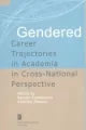 Gendered. Career Trajectories in Academia in Cross-National Perspective - tantis.pl