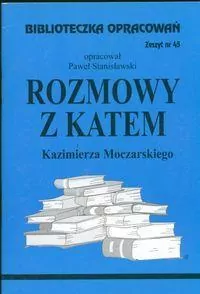 Rozmowy z katem. Biblioteczka opracowań. Nr 45 - tantis.pl