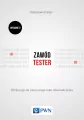 Zawód tester. Od decyzji do zdobycia doświadczenia - tantis.pl