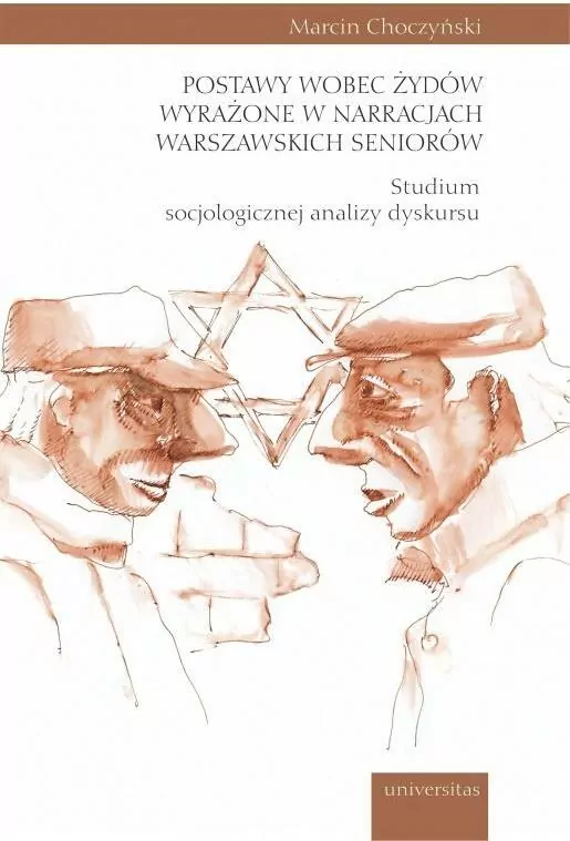 Postawy wobec Żydów wyrażone w narracjach.. - tantis.pl