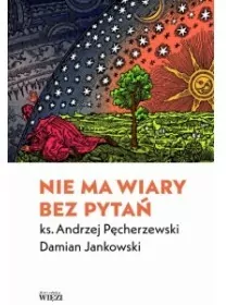 Nie ma wiary bez pytań - tantis.pl
