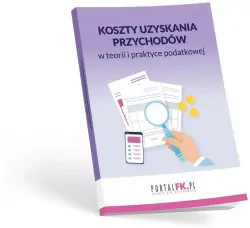 Koszty uzyskania przychodów w teorii i praktyce...