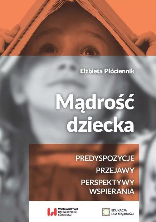 Mądrość dziecka. Edukacja dla mądrości - tantis.pl