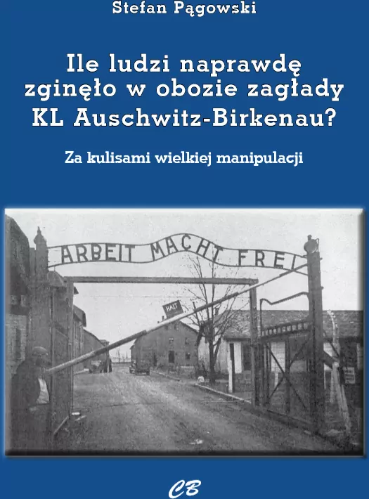 Ile ludzi naprawdę zginęło w obozie zagłady KL Auschwitz -Birkenau? - tantis.pl