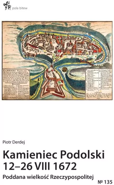 Kamieniec Podolski 12-26 VIII 1672 - tantis.pl
