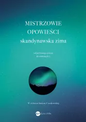 Mistrzowie opowieści. Skandynawska zima