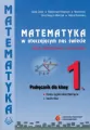Matematyka w otaczającym nas świecie. Podręcznik. Zakres podstawowy i rozszerzony. Klasa 1. Liceum ogólnokształcące i technikum - tantis.pl