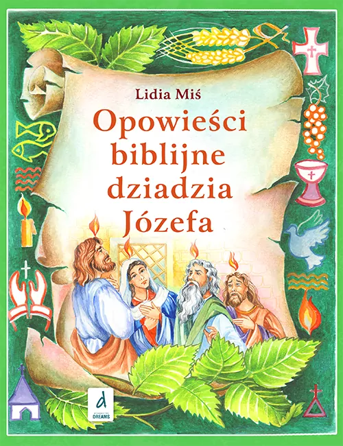 Opowieści biblijne dziadzia Józefa T.4 w.2 - tantis.pl
