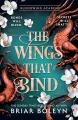 The Wings That Bind. Bloodwing Academy 3 - tantis.pl