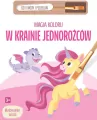 Magia koloru. W krainie jednorożców - tantis.pl
