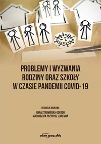 Problemy i wyzwania rodziny oraz szkoły w czasie pandemii COVID-19 - tantis.pl