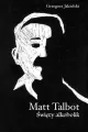 Matt Talbot. Święty alkoholik - tantis.pl