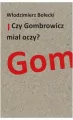 Czy Gombrowicz miał oczy? - tantis.pl