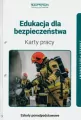 Edukacja dla bezpieczeństwa. Karty pracy. Szkoły ponadpodstawowe - tantis.pl