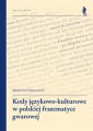 Kody językowo-kulturowe w polskiej frazematyce... - tantis.pl