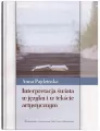 Interpretacja świata w języku i w tekście.. - tantis.pl