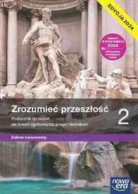Zrozumieć przeszłość 2. Podręcznik do historii dla liceum ogólnokształcącego i technikum. Zakres rozszerzony. Edycja 2024 - tantis.pl
