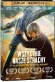 Wszystkie nasze strachy DVD - tantis.pl
