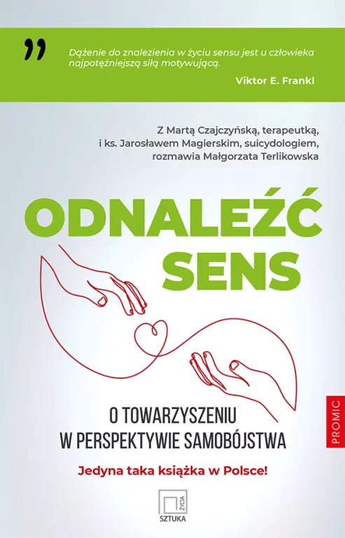 Odnaleźć sens. O towarzyszeniu w perspektywie samobójstwa - tantis.pl