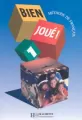 Bien Joue 1. Mathode de Francais Podręcznik - tantis.pl