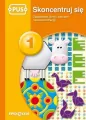PUS. Skoncentruj się 1. Zabawowe formy ćwiczeń na koncentrację - tantis.pl