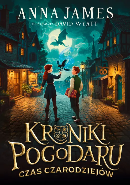Czas czarodziejów. Kroniki Pogodaru. Tom 1 - tantis.pl