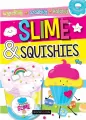 Slime and squishies Kolorowa i kreatywna zabawa - tantis.pl