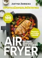 Air fryer. Szybko, zdrowo, bez wysiłku - tantis.pl