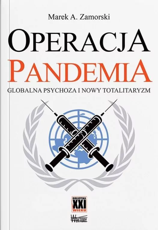 Operacja Pandemia. Globalna psychoza i nowy totalitaryzm - tantis.pl