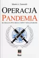 Operacja Pandemia. Globalna psychoza i nowy totalitaryzm - tantis.pl