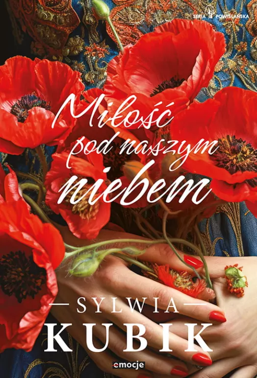 Miłość pod naszym niebem. Seria Powiślańska. Tom 2 - tantis.pl