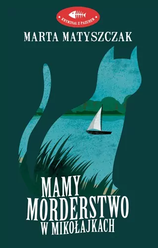 Mamy morderstwo w Mikołajkach - tantis.pl