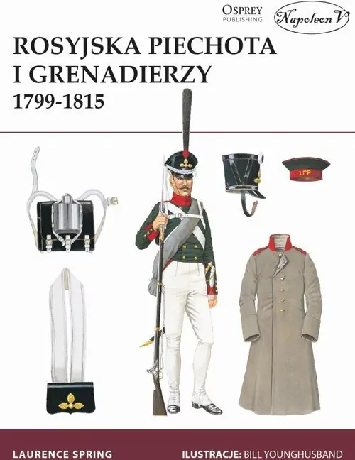 Rosyjska piechota i grenadierzy 1799-1815 - tantis.pl