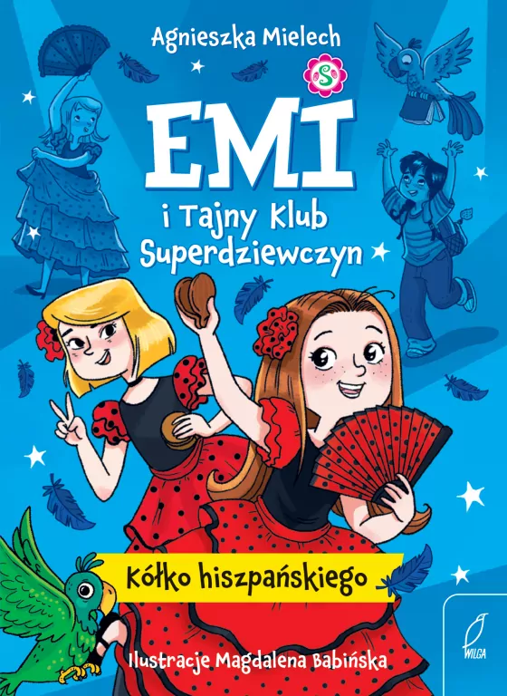 Kółko hiszpańskiego. Emi i Tajny Klub Superdziewczyn. Tom 2 wyd. 2025 - tantis.pl