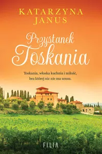 Przystanek Toskania. Wielkie Litery