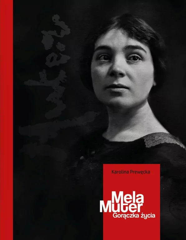 Mela Muter. Gorączka życia - tantis.pl