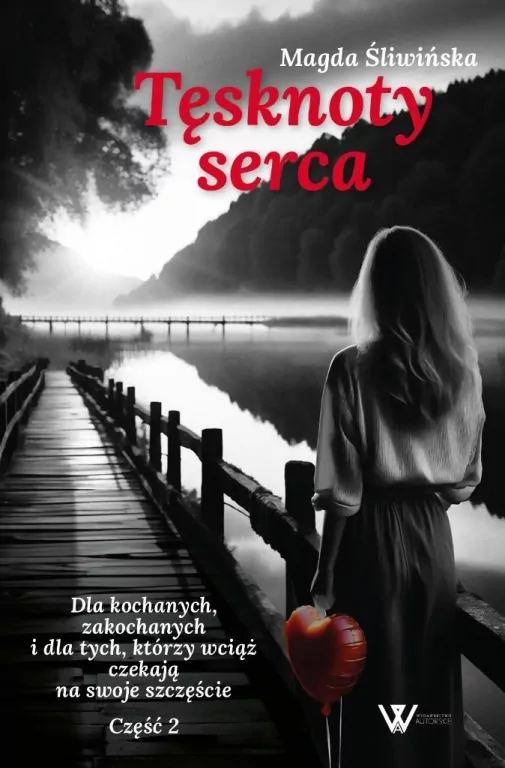 Tęsknoty serca. Tom 2 - tantis.pl
