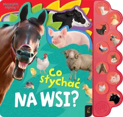 Co słychać na wsi? Co słychać...