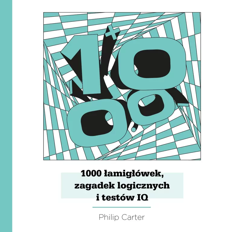 1000 łamigłówek, zagadek logicznych i testów IQ - tantis.pl
