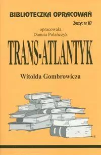 Trans-Atlantyk. Biblioteczka opracowań nr 087